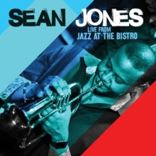 Sean Jones: Live From Jazz At The Bistro - CD