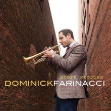 Dominick Farinacci: Short Stories - CD