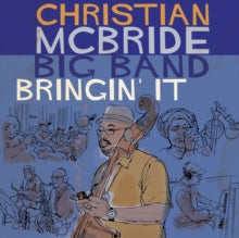 Christian McBride Big Band: Bringin It - CD