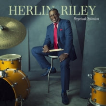 Herlin Riley: Perpetual Optimism - CD
