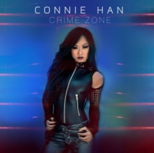Connie Han: Crime Zone - CD