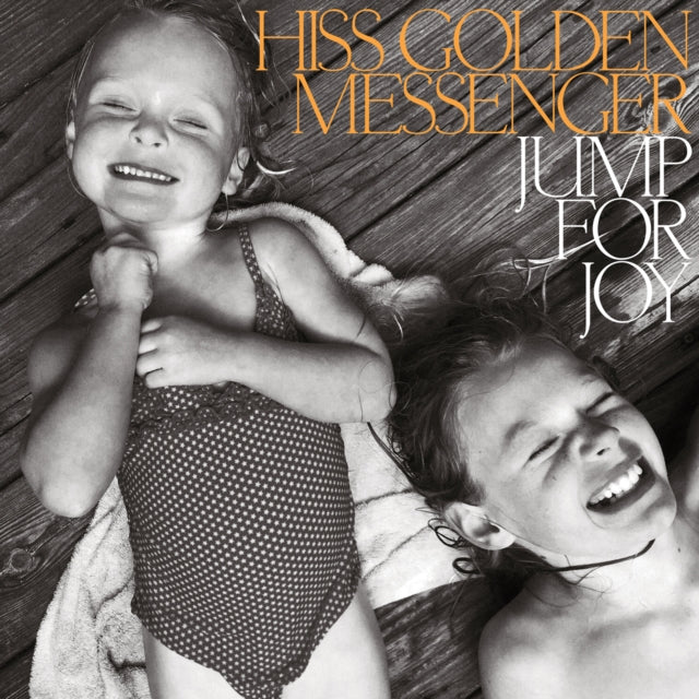 Hiss Golden Messenger: Jump For Joy - Vinyl