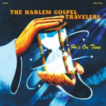 The Harlem Gospel Travelers: Hes On Time - Vinyl