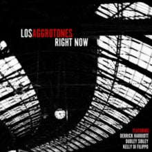 Los Aggrotones: Right Now - CD