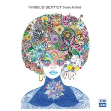 Nimbus Sextet: Dreams Fulfilled - CD