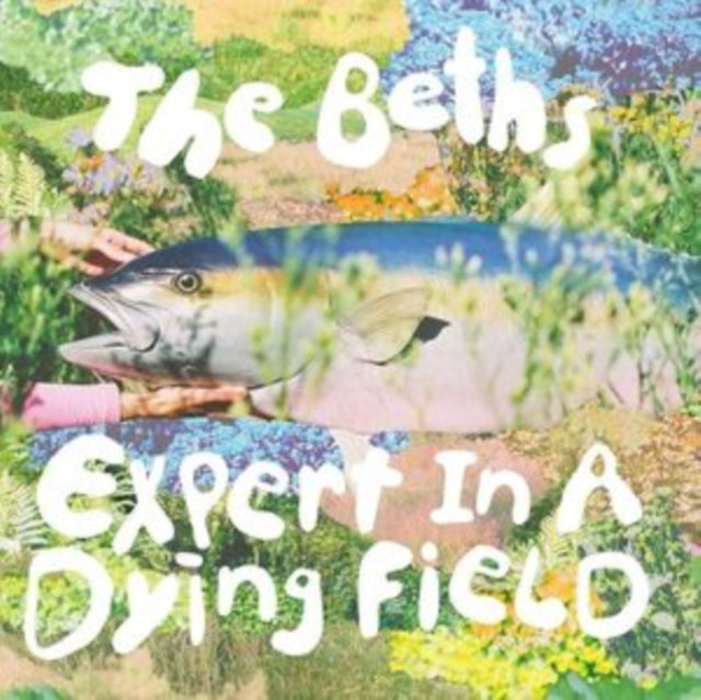 The Beths: Expert In A Dying Field - Vinyl