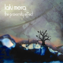 Laki Mera: The Proximity Effect - CD