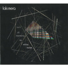 Laki Mera: Turn All Memory To White Noise - CD