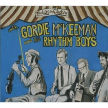 Gordie MacKeeman and His Rhythm Boys: Pickin N Clickin - CD