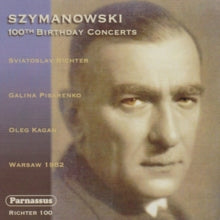 Sviatoslav Richter / L Kogan Etc: Szymanovski 100th Birthday Concerts - CD