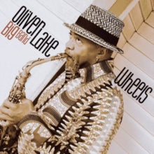 Oliver Lake: Wheels - CD