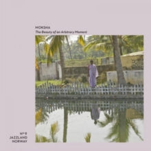 Moksha: The Beauty Of An Arbitrary Moment - CD
