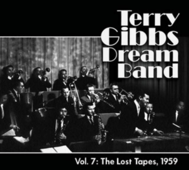 Terry Gibbs Dream Band: Vol. 7: The Lost Tapes. 1959 - CD