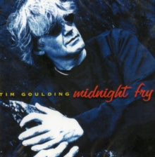 Tim Goulding: Midnight Fry - CD