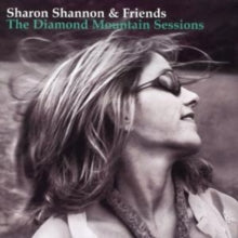 Sharon Shannon and Friends: The Diamond Mountain Sessions - CD