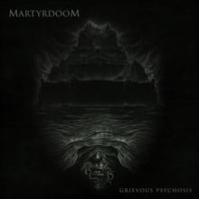 Martyrdoom: Grievous Psychosis - CD