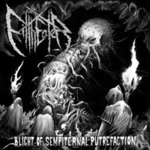 Filtheater: Blight Of Sempiternal Putrefaction - CD