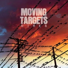 Moving Targets: Wire - CD