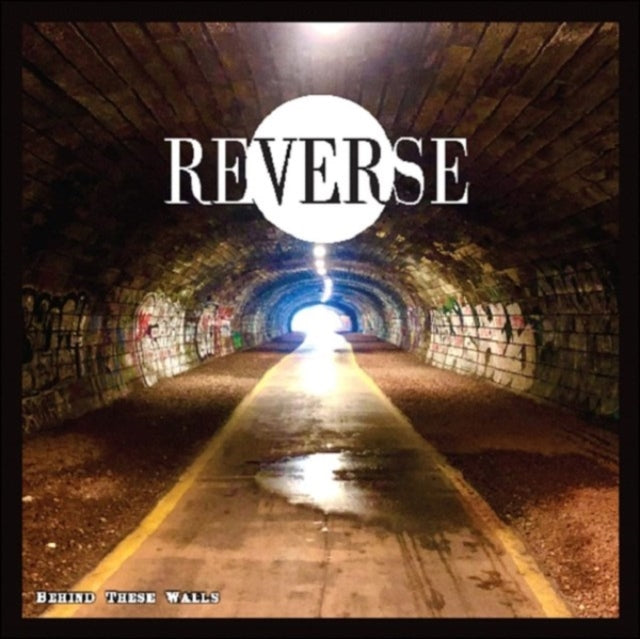 Reverse: Behind These Walls - Vinyl