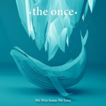 The Once: We Win Some We Lose - CD