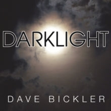 Dave Bickler: Darklight - Vinyl