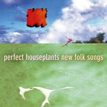 Perfect Houseplants: New Folk Songs - CD