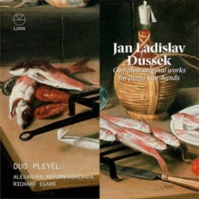 Duo Pleyel / Alexandra Nepomnyashchaya / Richard Egarr: Dussek: Complete Original Works For Piano Four-Hands - CD