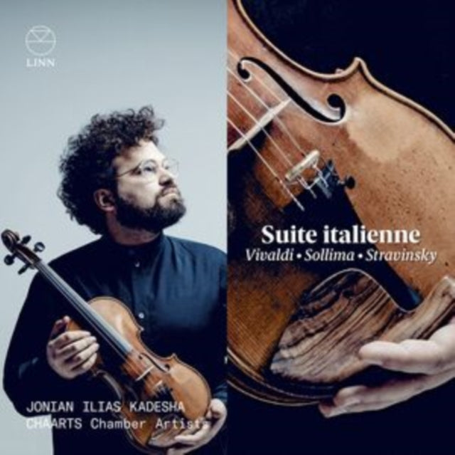 Jonian Ilias Kadesha / Chaarts Chamber Artists: Suite Italienne: Vivaldi / Sollima & Stravinsky - CD