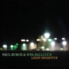 Paul Burch: Light Sensitive - CD