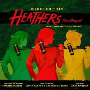 Laurence Okeefe: Heathers The Musical (World Premiere Recording - Deluxe Edition) - Vinyl
