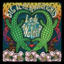 Big Al and the Heavyweights: Love One Another - CD