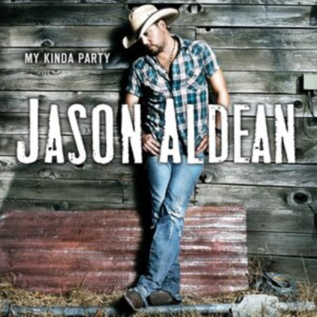 Jason Aldean: My Kinda Party - CD