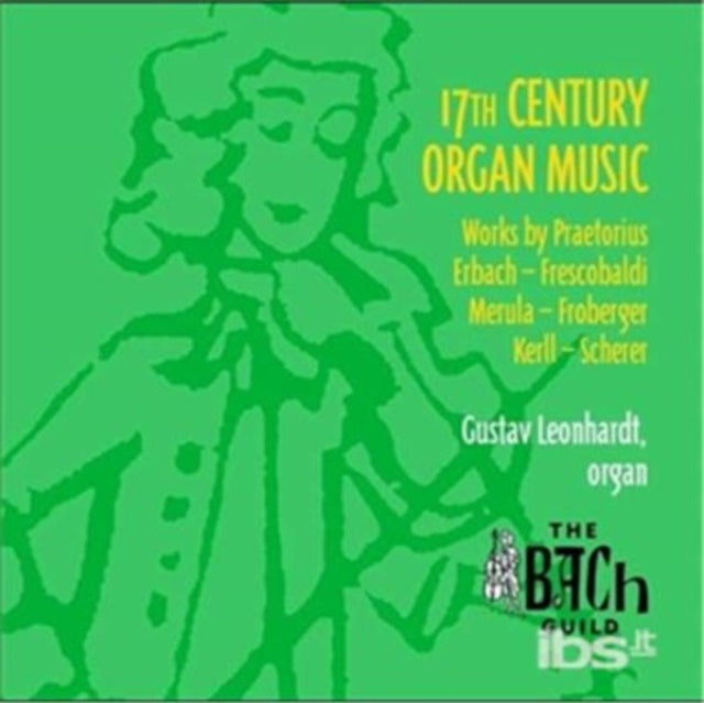 Gustav Leonhardt: Organ (17 Cent) Praetorius / Frescobaldi / Kerll / Erbach / Froberger - CD