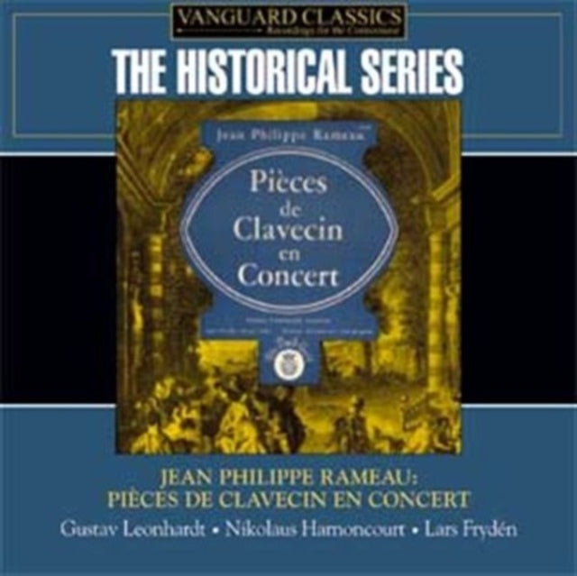 Gustav Leonhardt (hpscd)- Nikolaus Harnoncourt (bass Viol Da Gamba)- Lars Fryden. (violin): Rameau: Pieces De Clavecin En Concerts: 1st Concert - No 1.2.3.4.5 Etc - CD