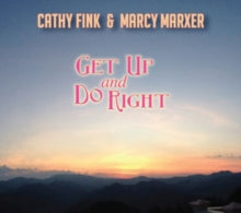 Cathy Fink & Marcy Marxer: Get Up And Do Right - CD