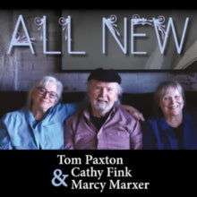 Tom Paxton, Cathy Fink & Marcy Marxer: All New - CD
