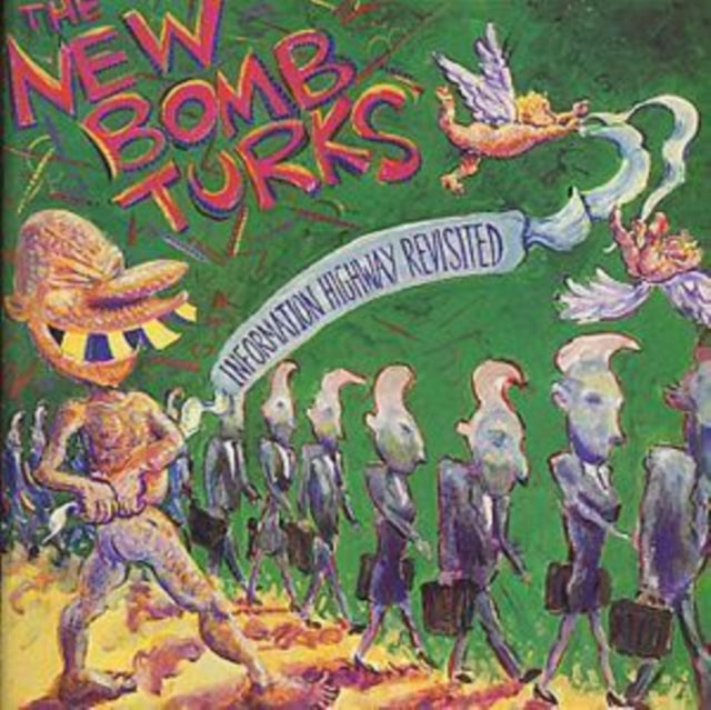 The New Bomb Turks: Information Highway Revisited - CD