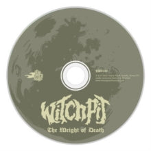 Witchpit: The Weight Of Death - CD