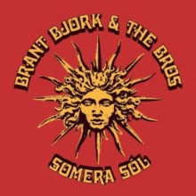 Brant Bjork and the Bros: Somera Sol - CD