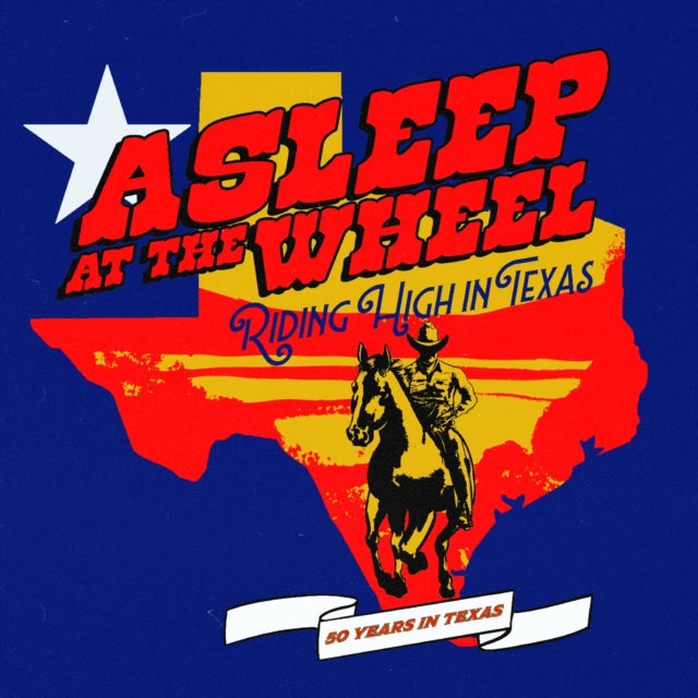 Asleep at the Wheel: Riding High In Texas - CD