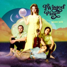Twisted Pine: Right Now - Vinyl