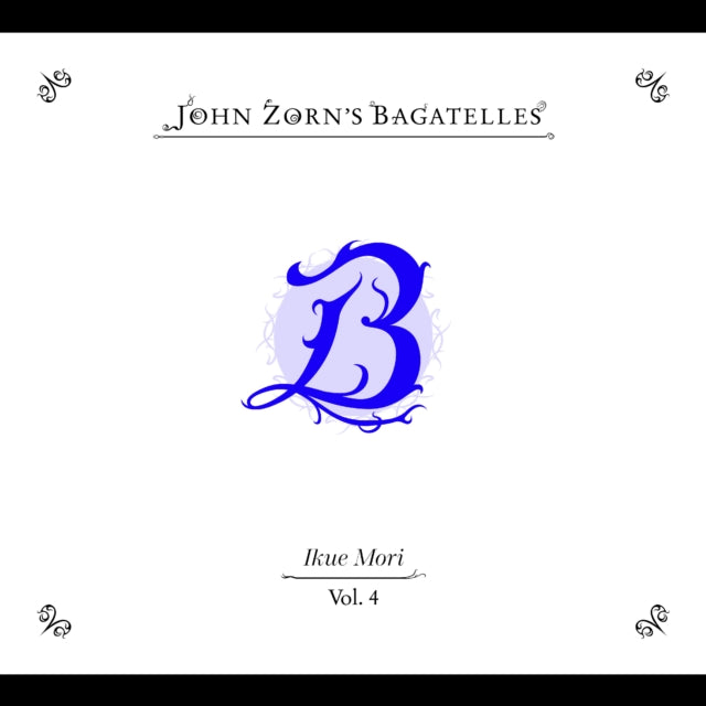 John Zorn: The Bagatelles Vol. 4 - Ikue Mori - CD