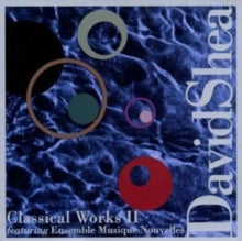David Shea: Classical Works II - CD