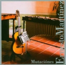 Ernesto Martinez: Mutaciones - CD