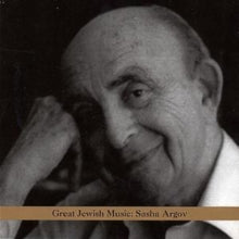 Sasha Argov: Great Jewish Music: Sasha Argov - CD