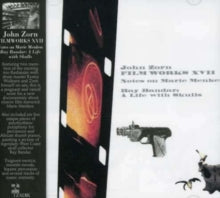 John Zorn: Film Works Xvii: Notes On Marie Menken - CD