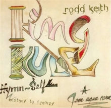 Rodd Keith: Ecstasy To Frenzy - CD