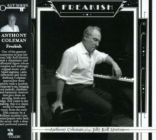 Anthony Coleman: Freakish - Anthony Coleman Plays Jerry Roll Morton - CD