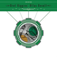 Bret Higgins' Atlas Revolt: Bret Higgins Atlas Revolt - CD