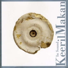 Keeril Makan: Keeril: In Sound - CD